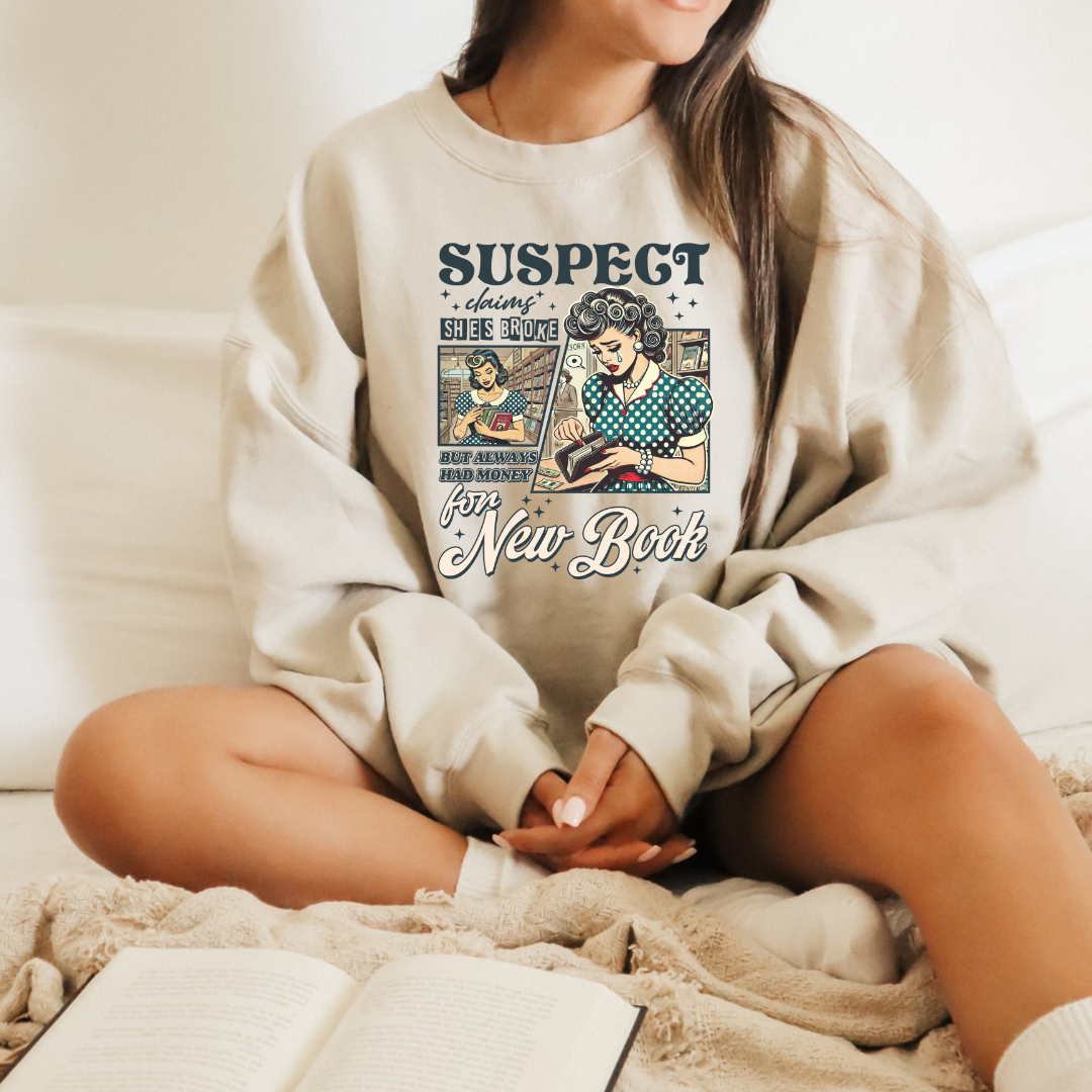 Suspect Claims She's Broke Crewneck