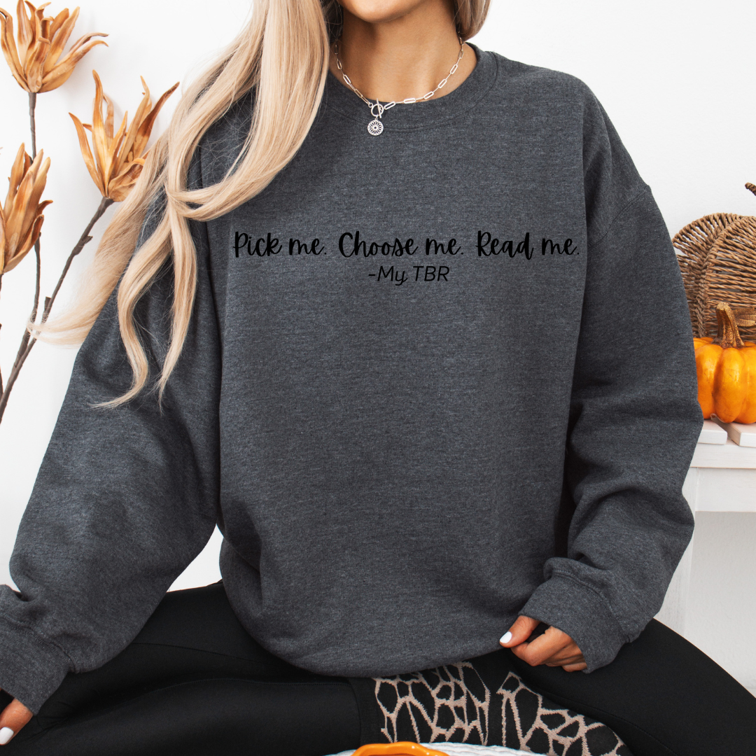 Pick Me Crewneck