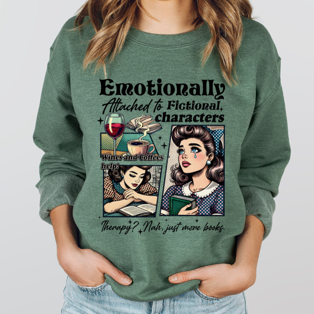 Emotionally Attached to Fictional Characters Crewneck