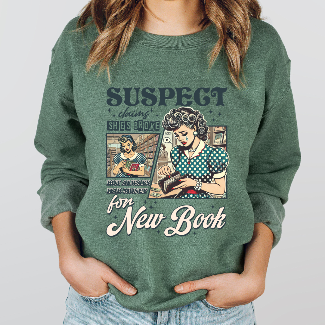 Suspect Claims She's Broke Crewneck