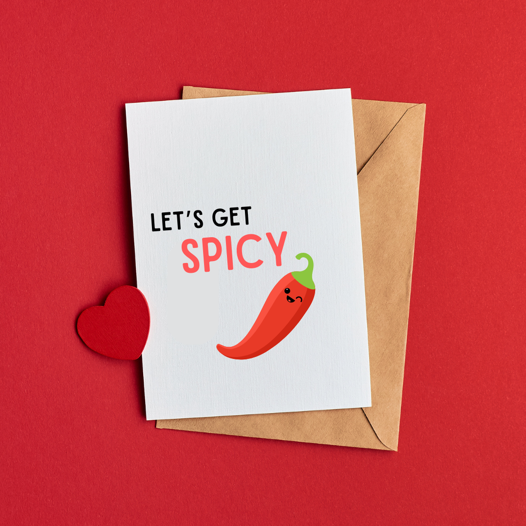 Let’s get spicy Card
