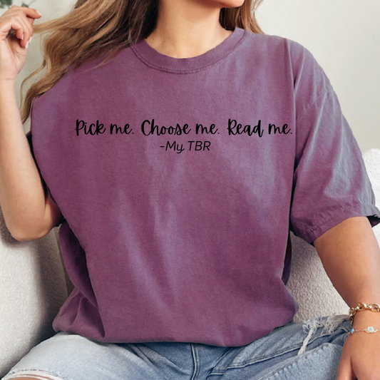 Pick Me  T-Shirt