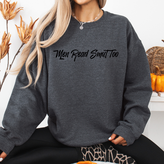 Men Read Smut Too Crewneck
