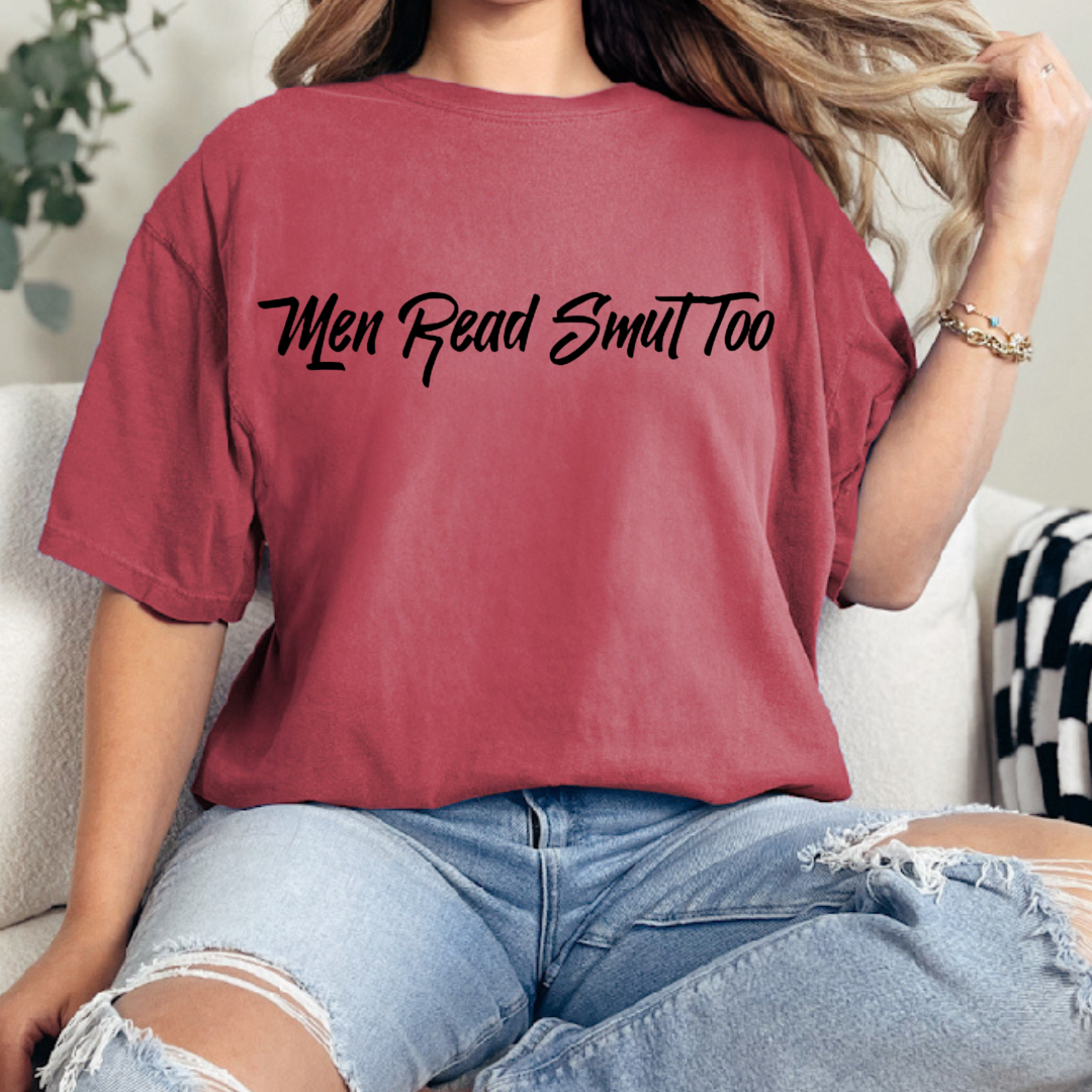 Men Read Smut Too T-Shirt