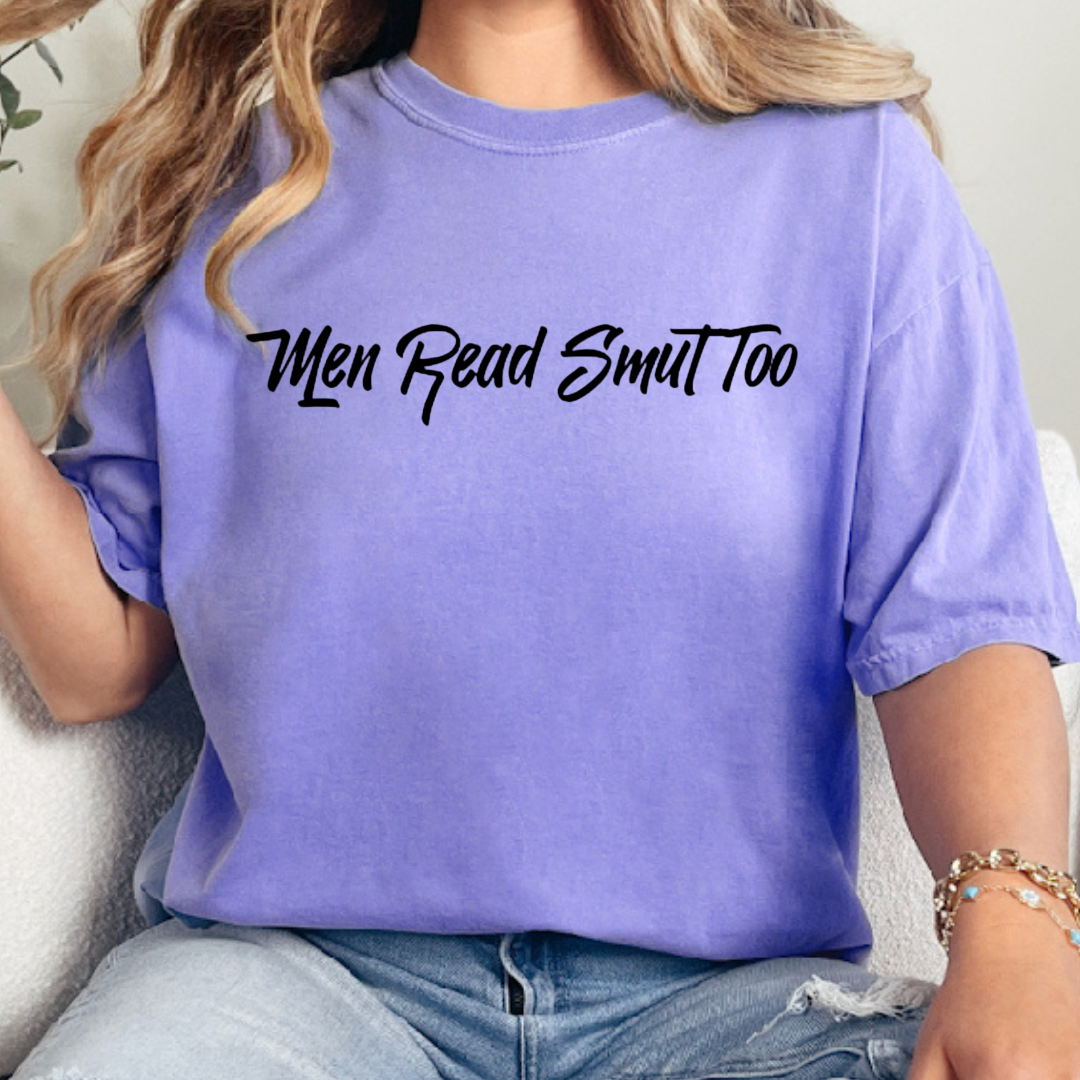 Men Read Smut Too T-Shirt