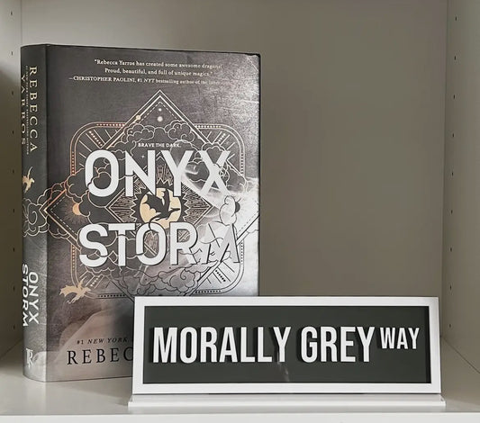Morally Grey Bookshelf Sign