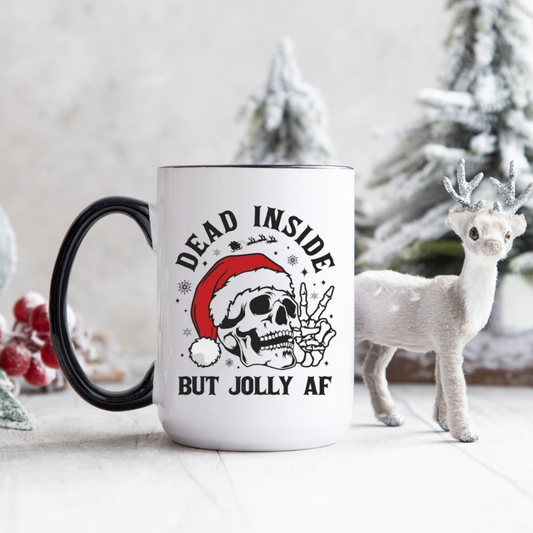 Dead Inside but Jolly AF Mug