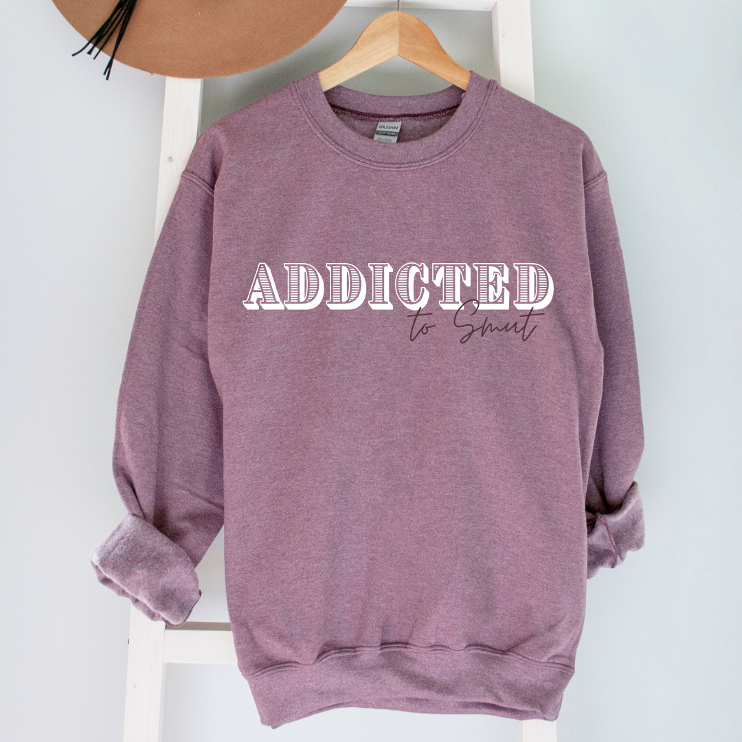 Addicted to Smut Crewneck