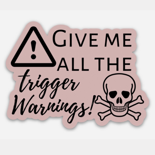 Give me all the Triggers sticker