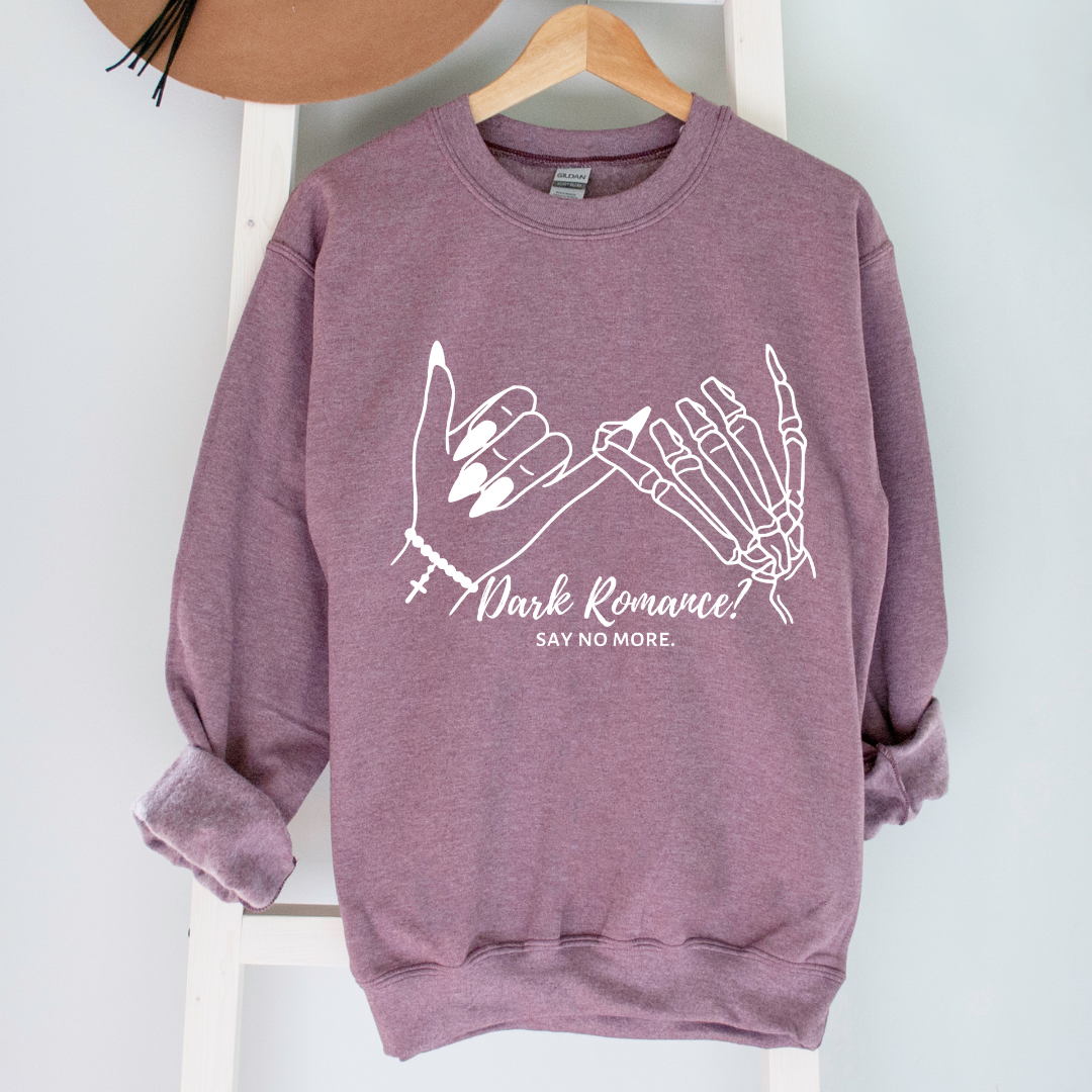 Dark Romance? Crewneck