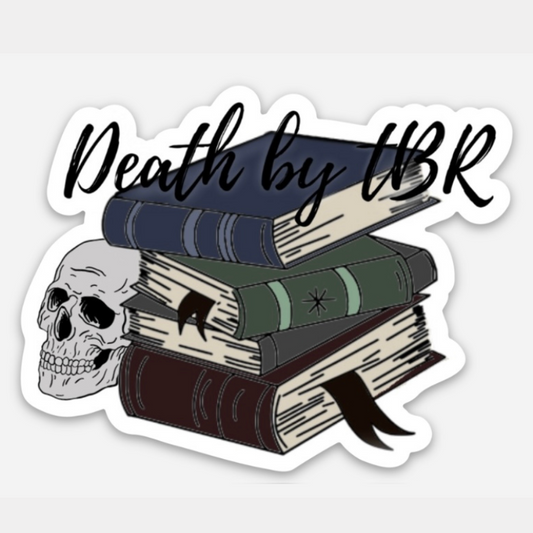 Death By TBR Sticker
